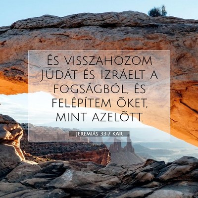 Jeremiás 33:7 KAR Bibliai verskép