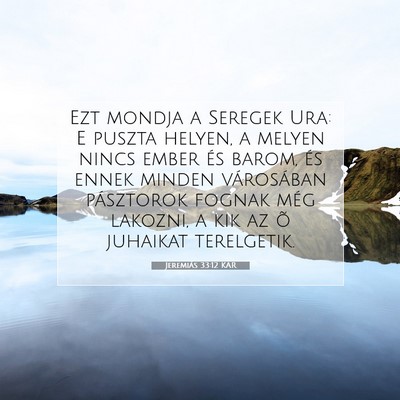 Jeremiás 33:12 KAR Bibliai verskép