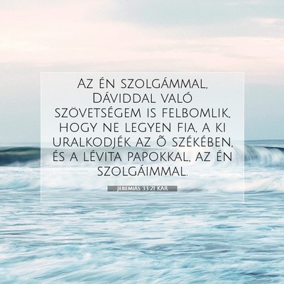 Jeremiás 33:21 KAR Bibliai verskép