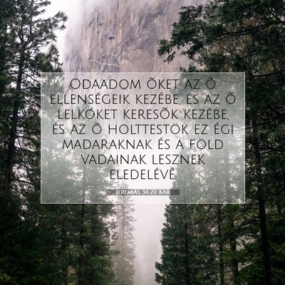 Jeremiás 34:20 KAR Bibliai verskép