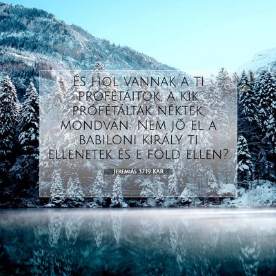 Jeremiás 37:19 KAR Bibliai verskép
