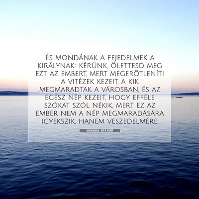 Jeremiás 38:4 KAR Bibliai verskép