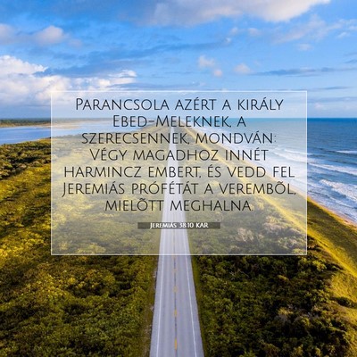 Jeremiás 38:10 KAR Bibliai verskép