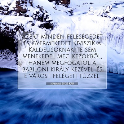 Jeremiás 38:23 KAR Bibliai verskép