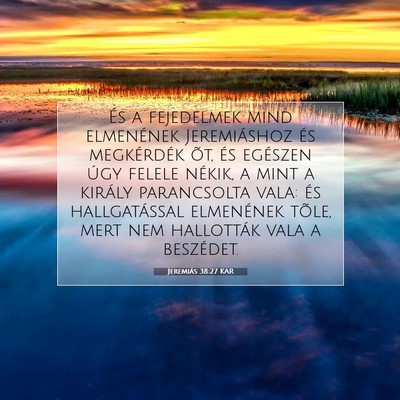 Jeremiás 38:27 KAR Bibliai verskép