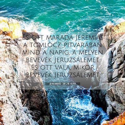 Jeremiás 38:28 KAR Bibliai verskép