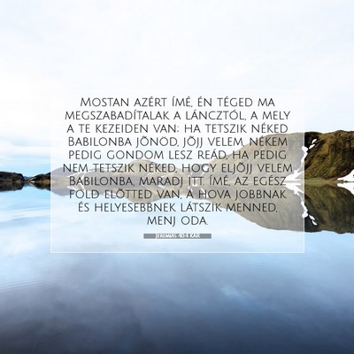 Jeremiás 40:4 KAR Bibliai verskép