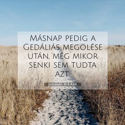 Jeremiás 41:4 Bibliai vers magyarázata