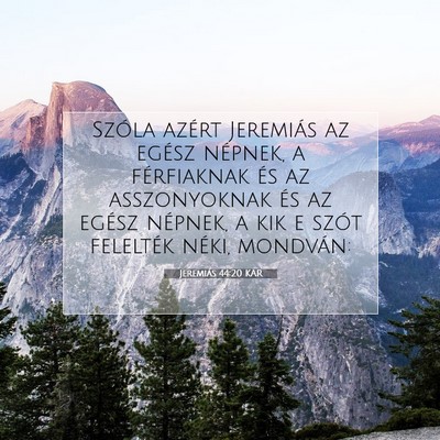 Jeremiás 44:20 KAR Bibliai verskép
