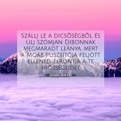 Jeremiás 48:18 KAR Bibliai verskép