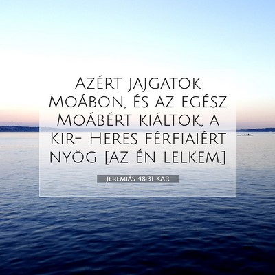 Jeremiás 48:31 KAR Bibliai verskép