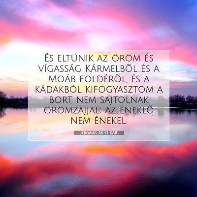 Jeremiás 48:33 KAR Bibliai verskép