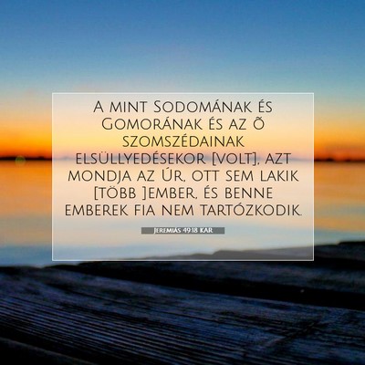 Jeremiás 49:18 KAR Bibliai verskép