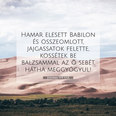 Jeremiás 51:8 KAR Bibliai verskép