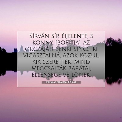 Jeremiás siralmai 1:2 Bibliai vers magyarázata