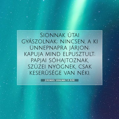 Jeremiás siralmai 1:4 Bibliai vers magyarázata