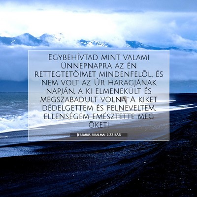 Jeremiás siralmai 2:22 KAR Bibliai verskép