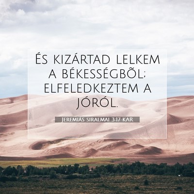 Jeremiás siralmai 3:17 Bibliai vers magyarázata