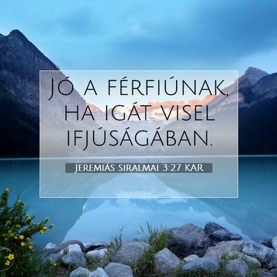Jeremiás siralmai 3:27 KAR Bibliai verskép