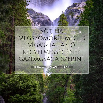 Jeremiás siralmai 3:32 KAR Bibliai verskép