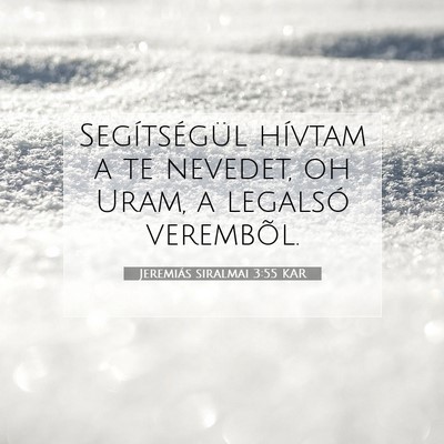 Jeremiás siralmai 3:55 KAR Bibliai verskép