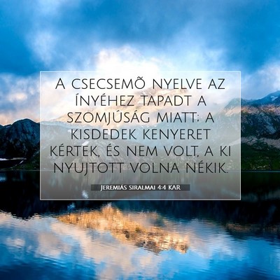 Jeremiás siralmai 4:4 KAR Bibliai verskép