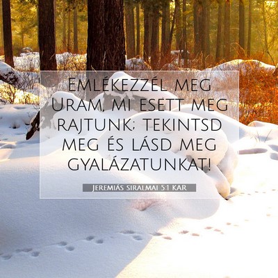 Jeremiás siralmai 5:1 KAR Bibliai verskép