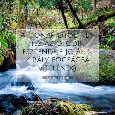 Ezékiel 1:2 Bibliai vers magyarázata