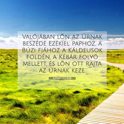 Ezékiel 1:3 Bibliai vers magyarázata