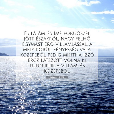 Ezékiel 1:4 Bibliai vers magyarázata