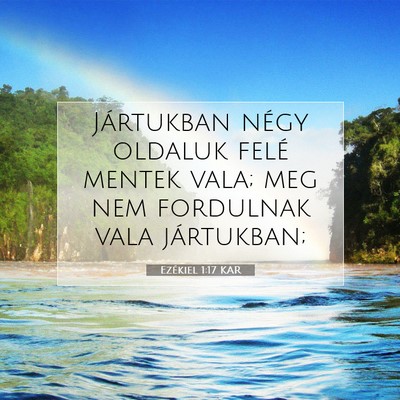 Ezékiel 1:17 Bibliai vers magyarázata