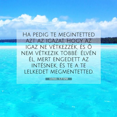 Ezékiel 3:21 KAR Bibliai verskép