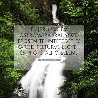 Ezékiel 4:7 Bibliai vers magyarázata