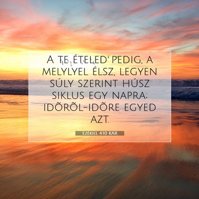 Ezékiel 4:10 Bibliai vers magyarázata