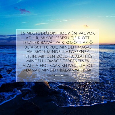 Ezékiel 6:13 Bibliai vers magyarázata