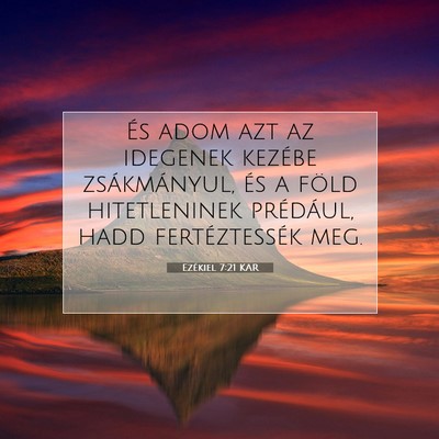 Ezékiel 7:21 Bibliai vers magyarázata
