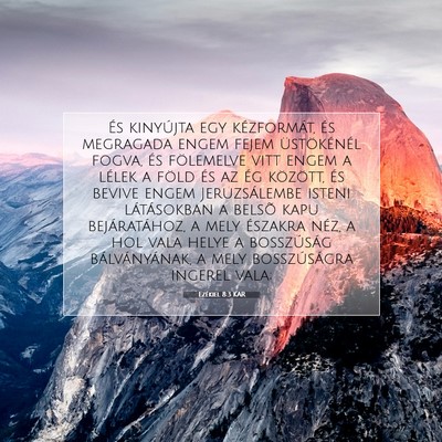 Ezékiel 8:3 KAR Bibliai verskép