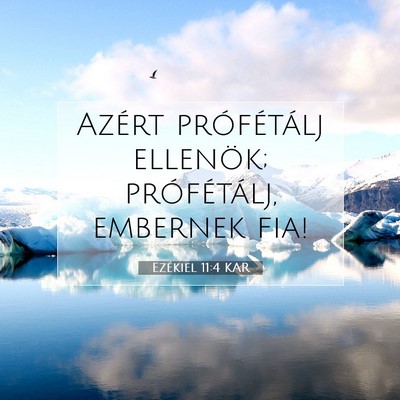 Ezékiel 11:4 Bibliai vers magyarázata