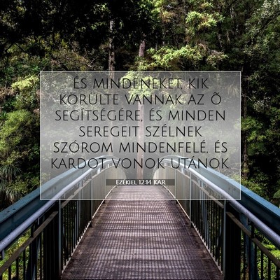 Ezékiel 12:14 KAR Bibliai verskép