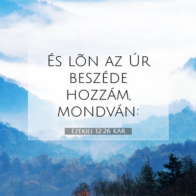 Ezékiel 12:26 Bibliai vers magyarázata