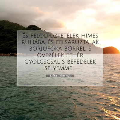 Ezékiel 16:10 Bibliai vers magyarázata
