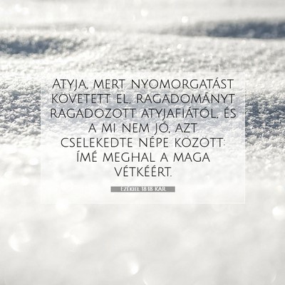 Ezékiel 18:18 Bibliai vers magyarázata