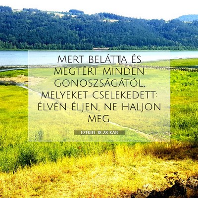 Ezékiel 18:28 KAR Bibliai verskép