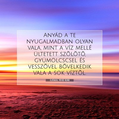 Ezékiel 19:10 KAR Bibliai verskép