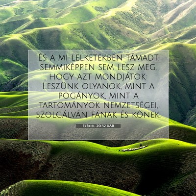 Ezékiel 20:32 KAR Bibliai verskép
