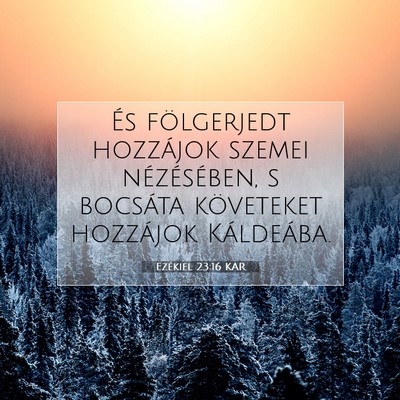 Ezékiel 23:16 Bibliai vers magyarázata