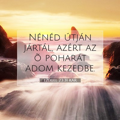 Ezékiel 23:31 KAR Bibliai verskép