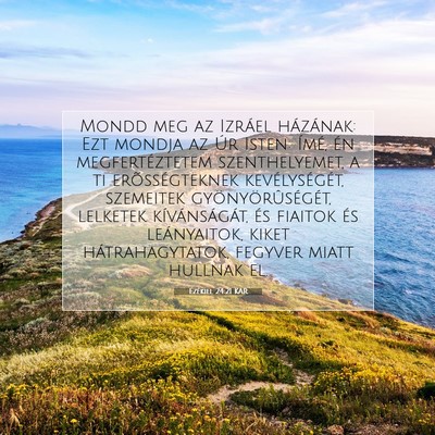 Ezékiel 24:21 KAR Bibliai verskép