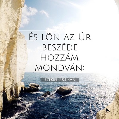 Ezékiel 28:1 Bibliai vers magyarázata