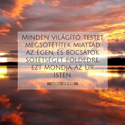 Ezékiel 32:8 Bibliai vers magyarázata